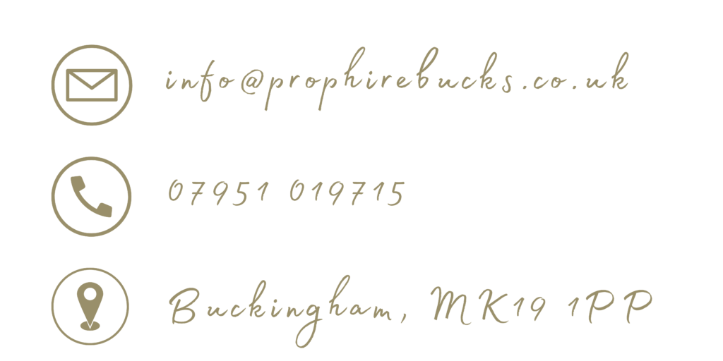 info@prophirebucks.co.uk 07951019715 Buckingham MK18 1PP